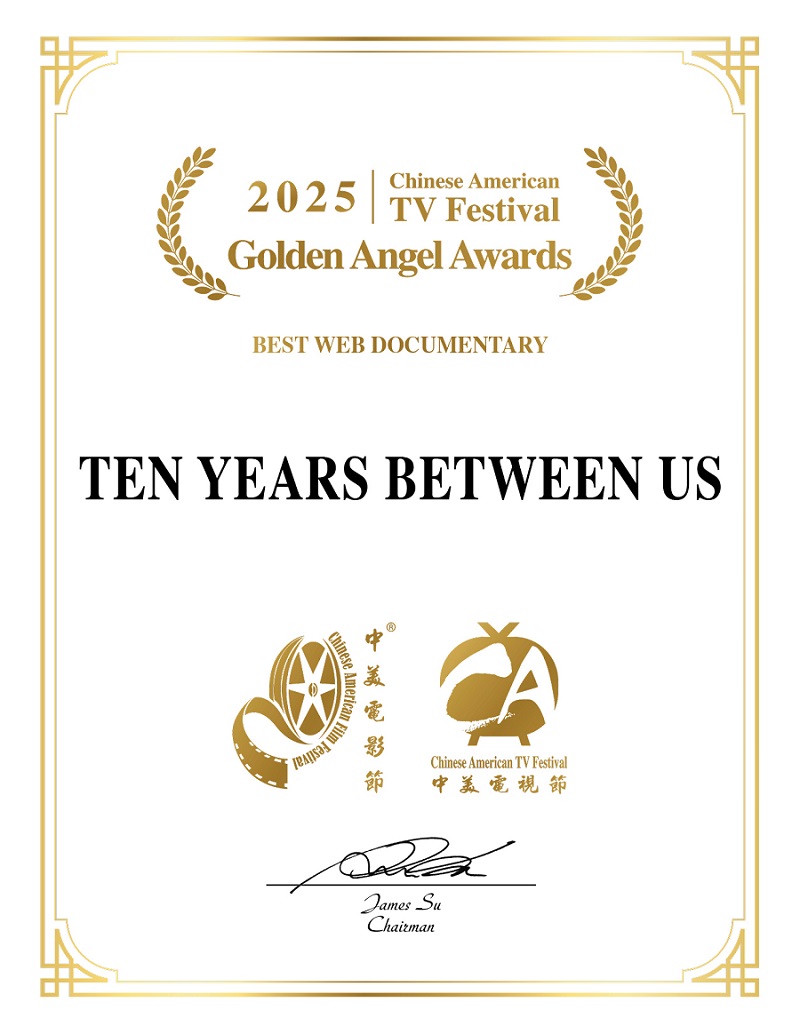“Ten Years Between Us” wins Golden Angel Award at Chinese American TV Festival&nbsp;